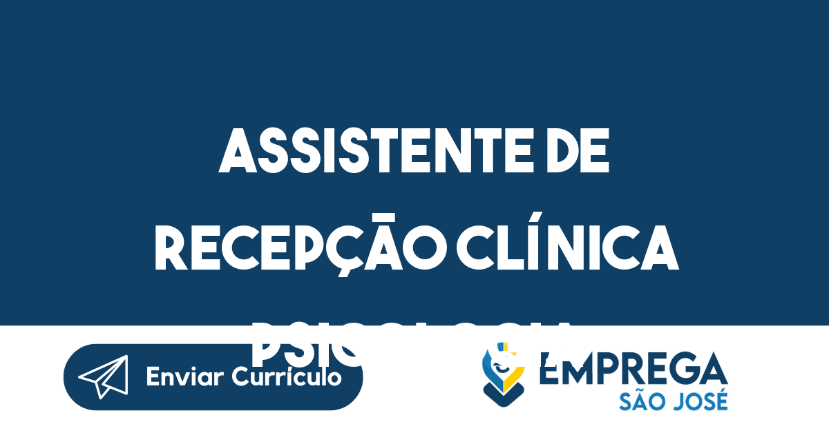 Assistente De Recepção Clínica Psicologia-São José Dos Campos - Sp 89