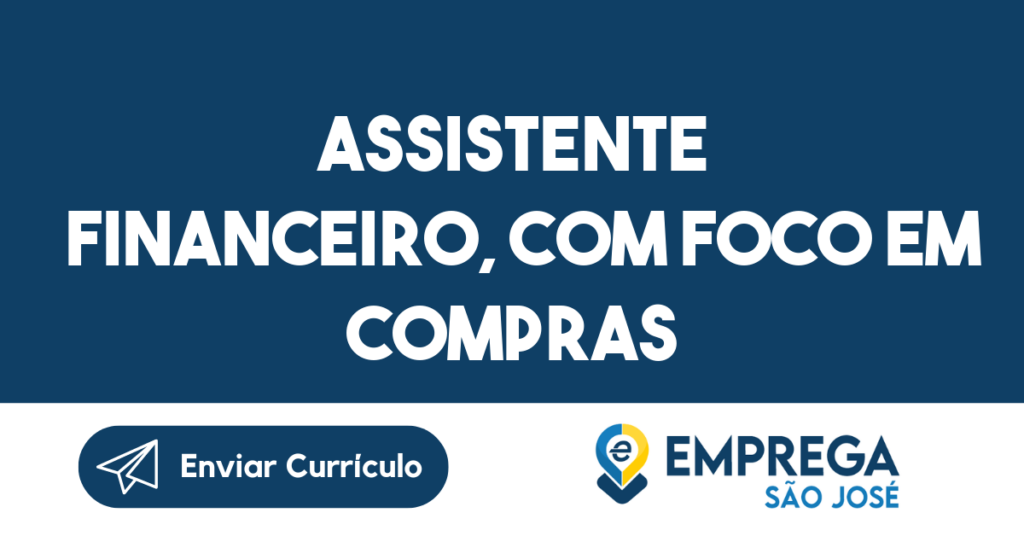 Assistente Financeiro, Com Foco Em Compras Aeronauticas-São José Dos Campos - Sp 1