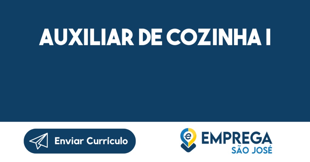 Auxiliar De Cozinha I-Jacarei - Sp 1 Auxiliar De Cozinha I-Jacarei - Sp 1