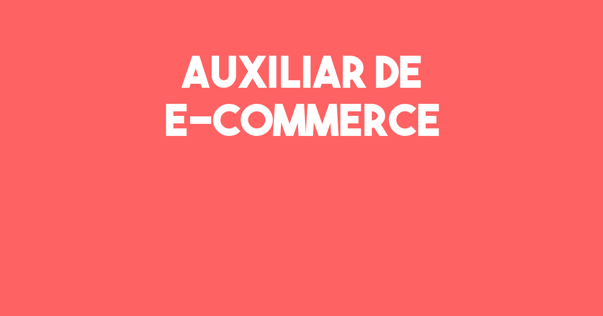 Auxiliar De E-Commerce-São José Dos Campos - Sp 207