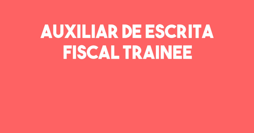 Auxiliar De Escrita Fiscal Trainee-Jacarei - Sp 1
