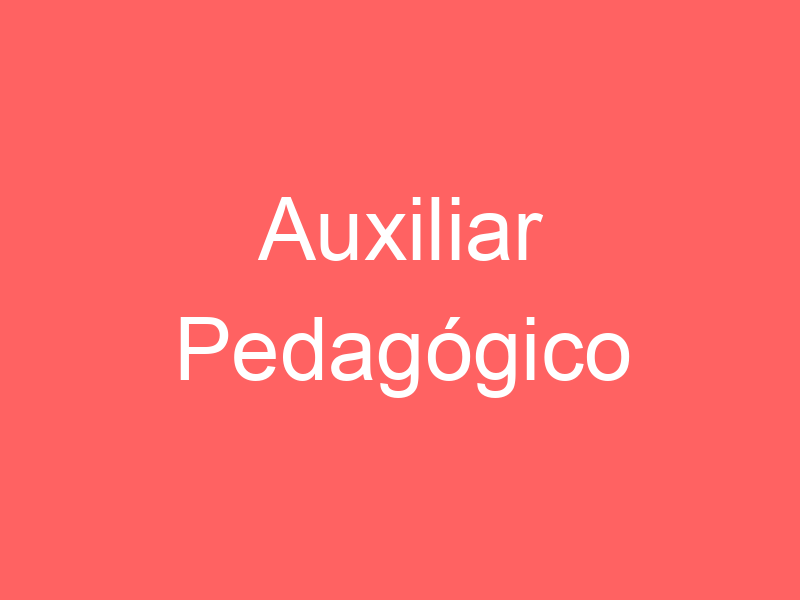 Auxiliar Pedagógico 1 Auxiliar Pedagógico 1