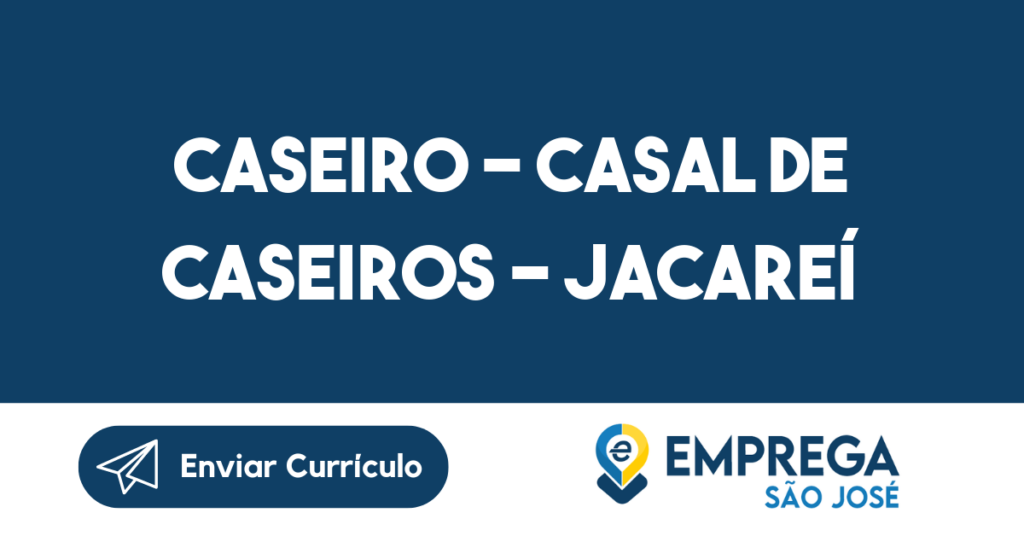 Caseiro – Casal De Caseiros – Jacareí-Jacarei - Sp 1 Caseiro – Casal De Caseiros – Jacareí-Jacarei - Sp 1