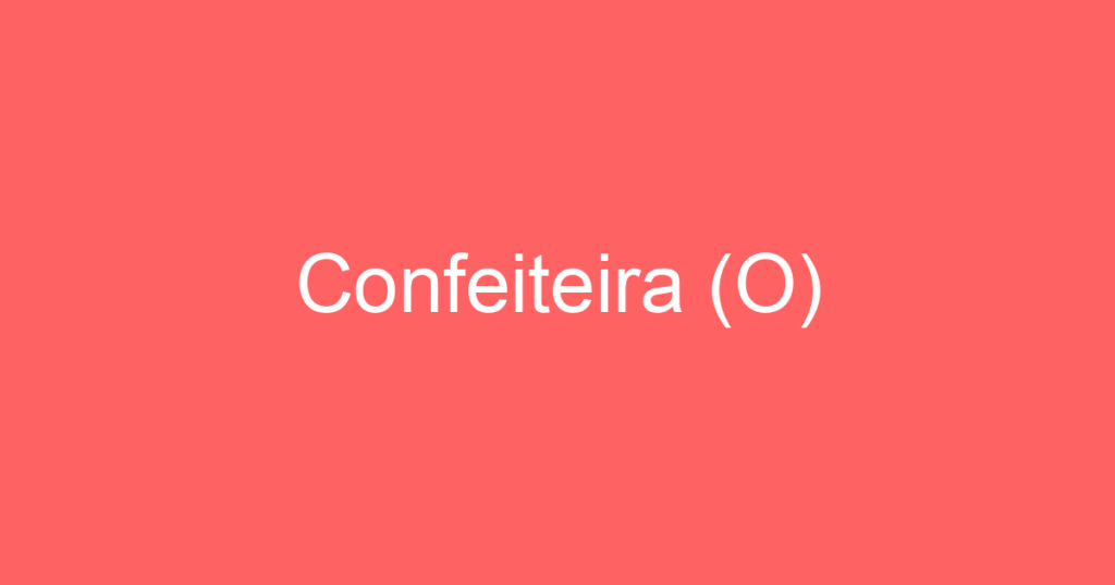 Confeiteira (O) 1