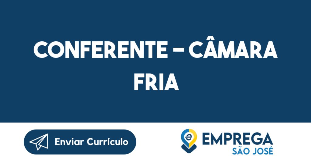Conferente - Câmara Fria-Jacarei - Sp 1