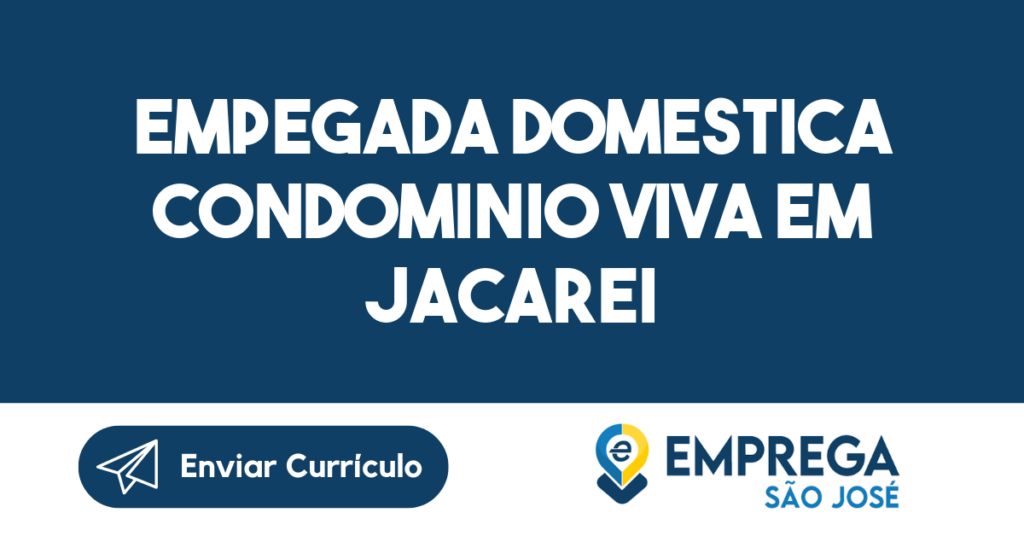 Empegada Domestica Condominio Viva Em Jacarei-Jacarei - Sp 1