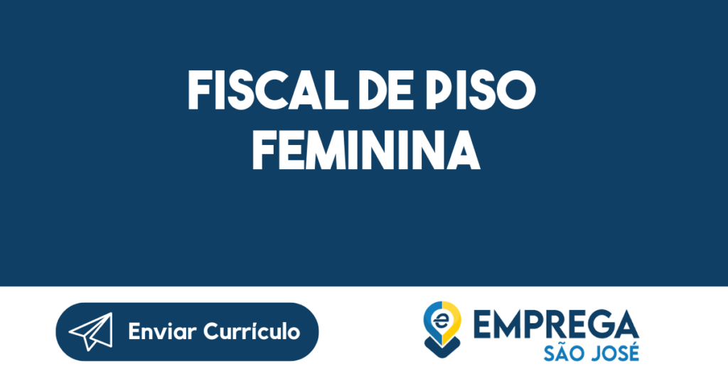 Fiscal De Piso Feminina -Jacarei - Sp 1