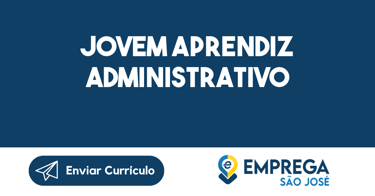 Jovem Aprendiz Administrativo-São José Dos Campos - Sp 105