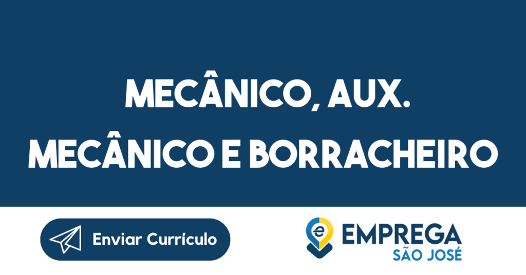 Mecânico, Aux. Mecânico E Borracheiro-São José Dos Campos - Sp 1