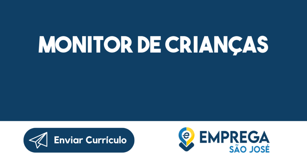 Monitor De Crianças-São José Dos Campos - Sp 1 Monitor De Crianças-São José Dos Campos - Sp 1