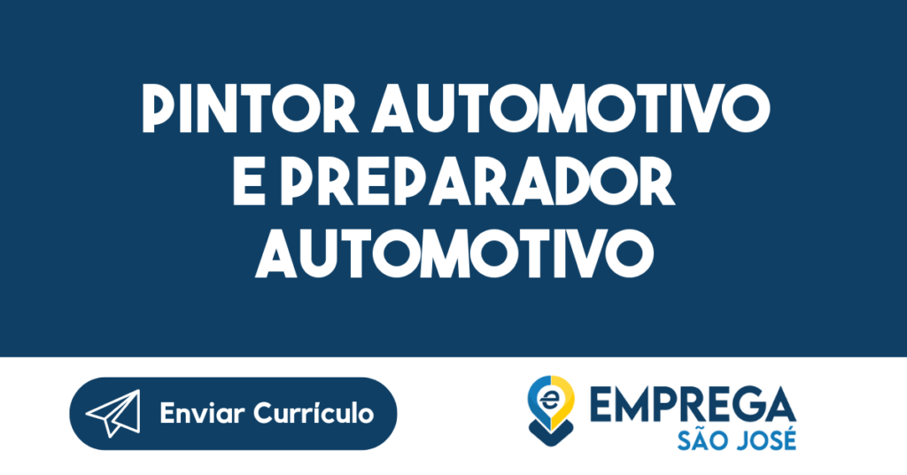 Pintor Automotivo E Preparador Automotivo-São José Dos Campos - Sp 1