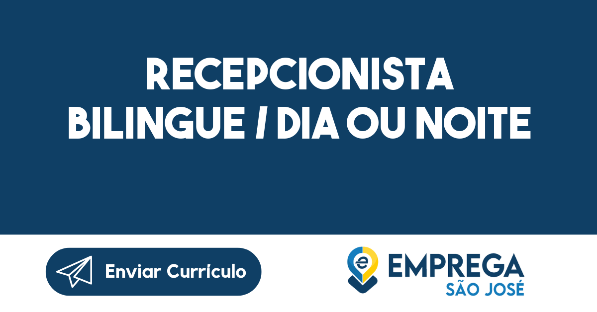 Recepcionista Bilingue / Dia Ou Noite-São José Dos Campos - Sp 31