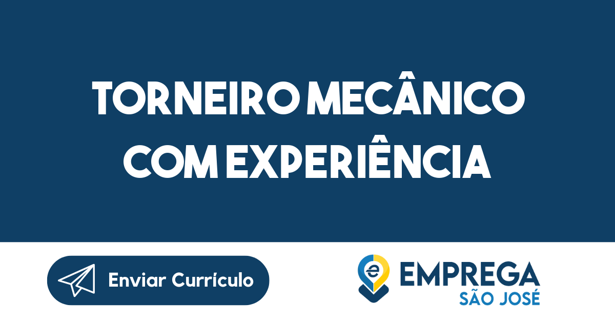 Torneiro Mecânico Com Experiência-São José Dos Campos - Sp 29