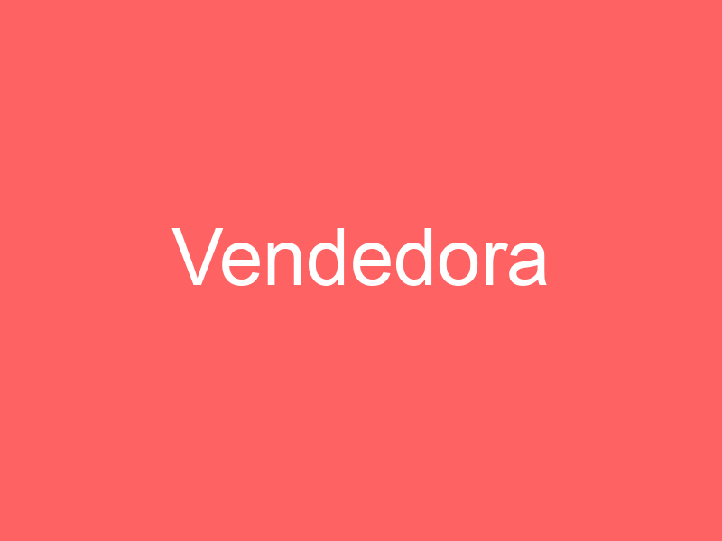 Vendedora 1 Vendedora 1
