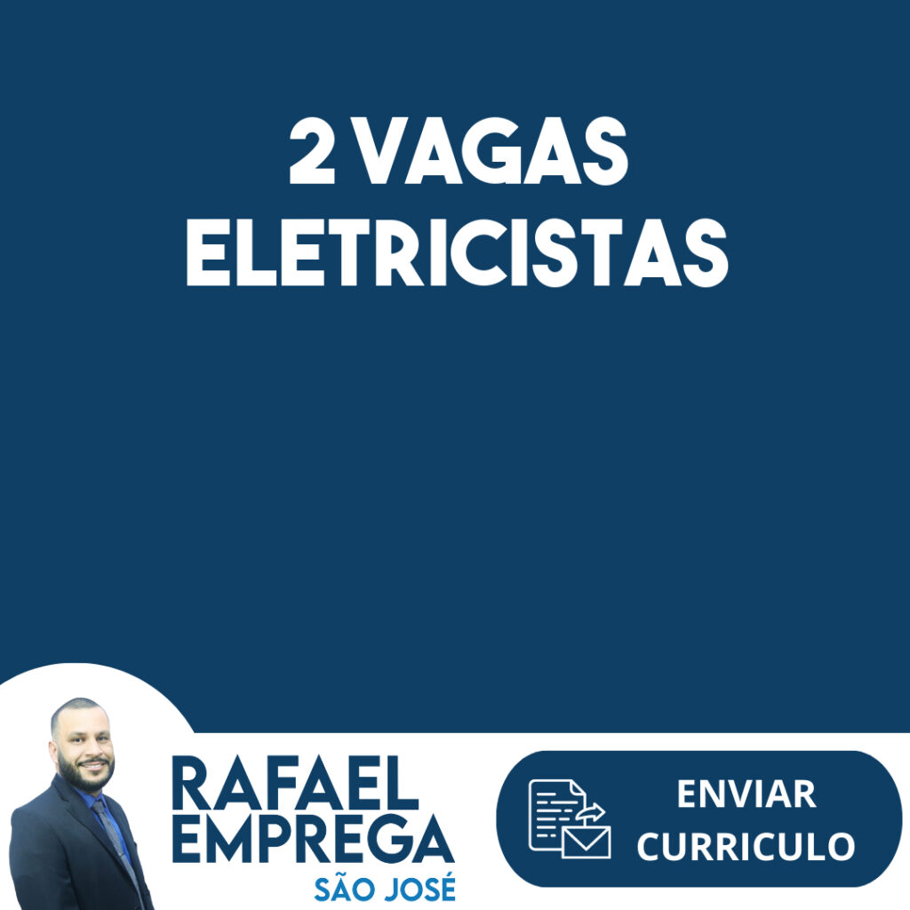 2 Vagas Eletricistas-São José Dos Campos - Sp 1