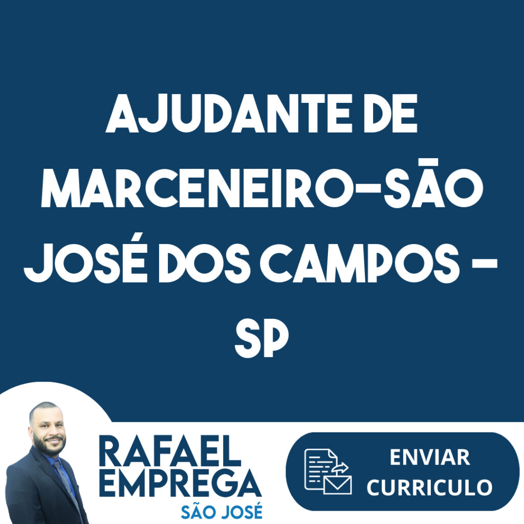 Ajudante De Marceneiro-São José Dos Campos - Sp 1