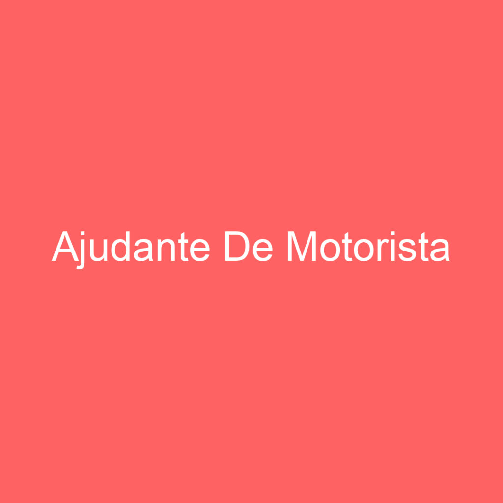 Ajudante De Motorista-São José Dos Campos - Sp 1