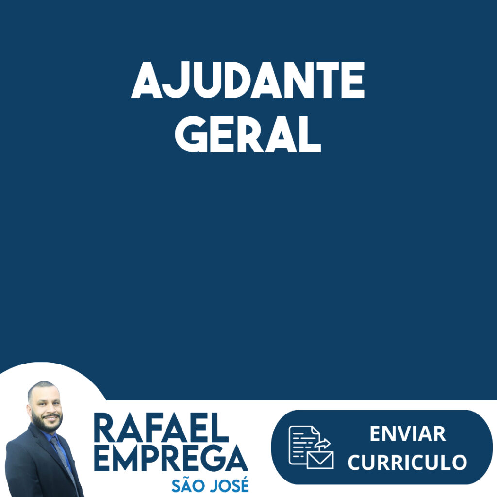 Ajudante Geral-São José Dos Campos - Sp 1 Ajudante Geral-São José Dos Campos - Sp 1