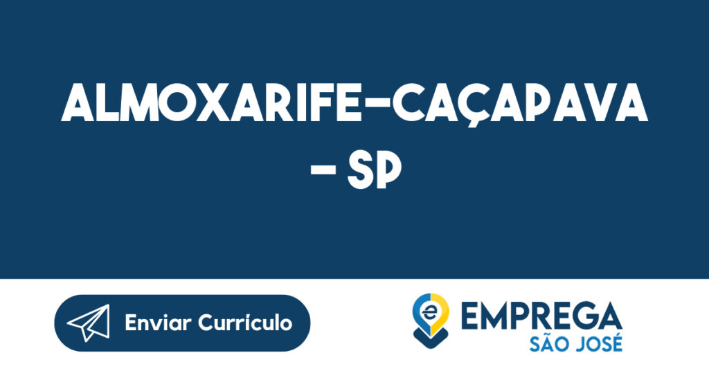 Almoxarife-Caçapava - Sp 1 Almoxarife-Caçapava - Sp 1