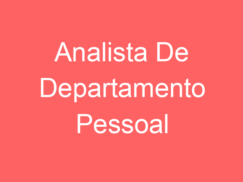 Analista De Departamento Pessoal-São José Dos Campos - Sp 81