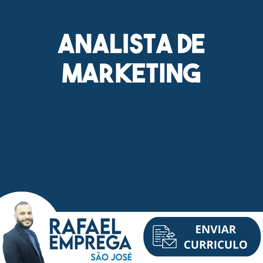 Analista De Marketing-São José Dos Campos - Sp 1 Analista De Marketing-São José Dos Campos - Sp 1