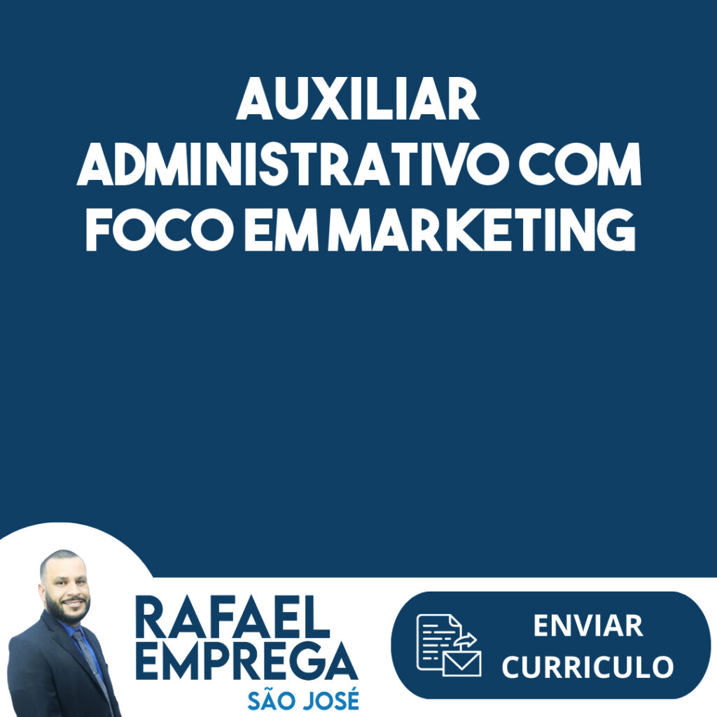 Auxiliar Administrativo Com Foco Em Marketing-São José Dos Campos - Sp 1