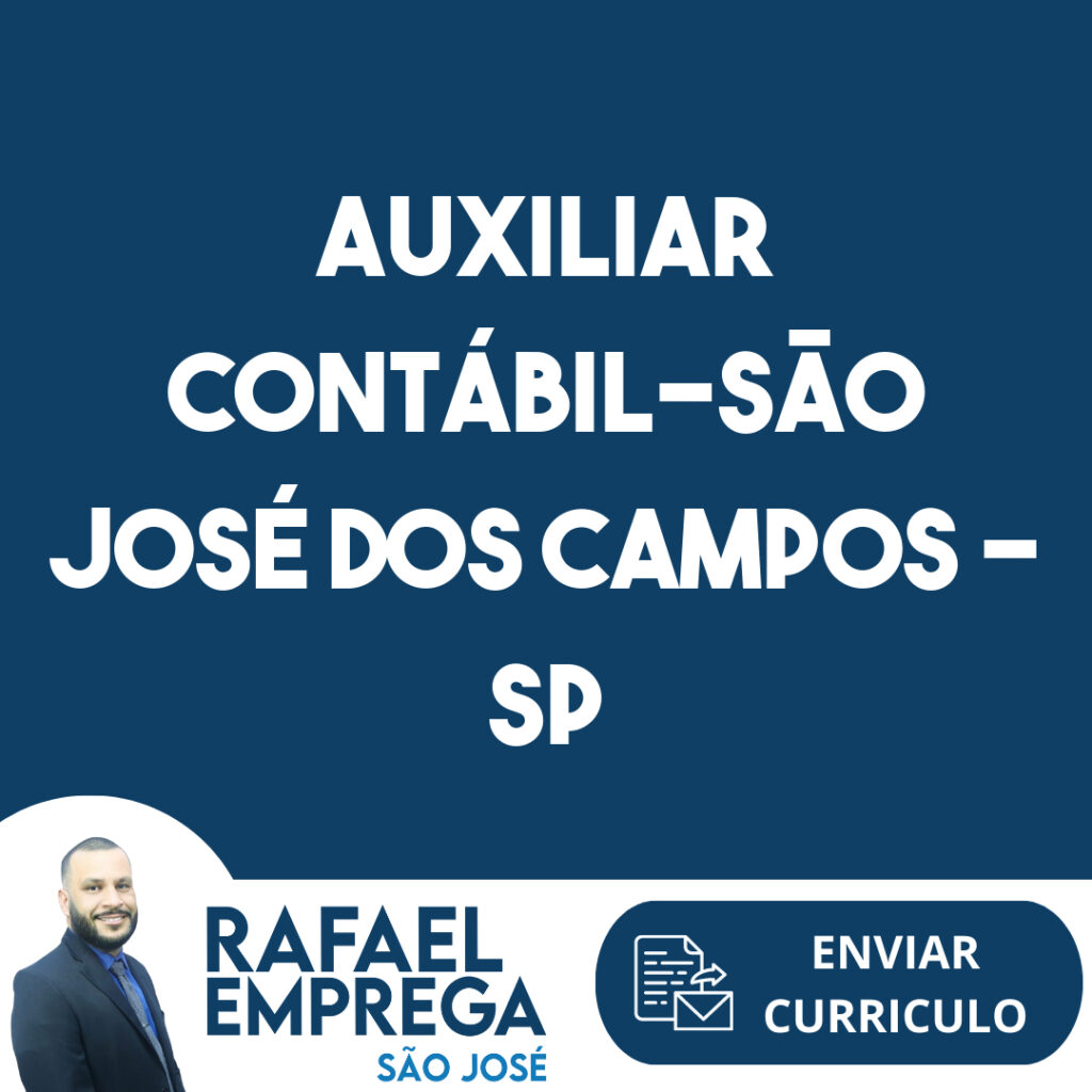 Auxiliar Contábil-São José Dos Campos - Sp 1 Auxiliar Contábil-São José Dos Campos - Sp 1
