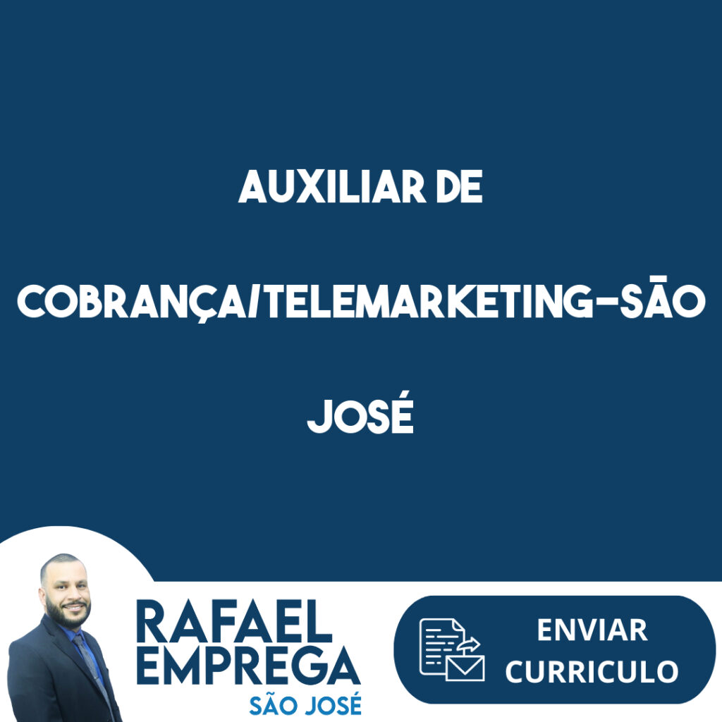 Auxiliar De Cobrança/Telemarketing-São José Dos Campos - Sp 1 Auxiliar De Cobrança/Telemarketing-São José Dos Campos - Sp 1