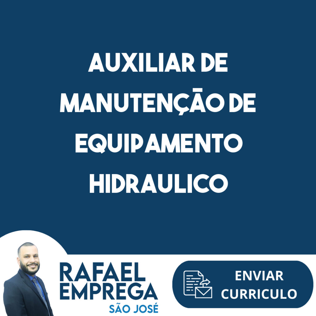 Auxiliar De Manutenção De Equipamento Hidraulico-São José Dos Campos - Sp 1