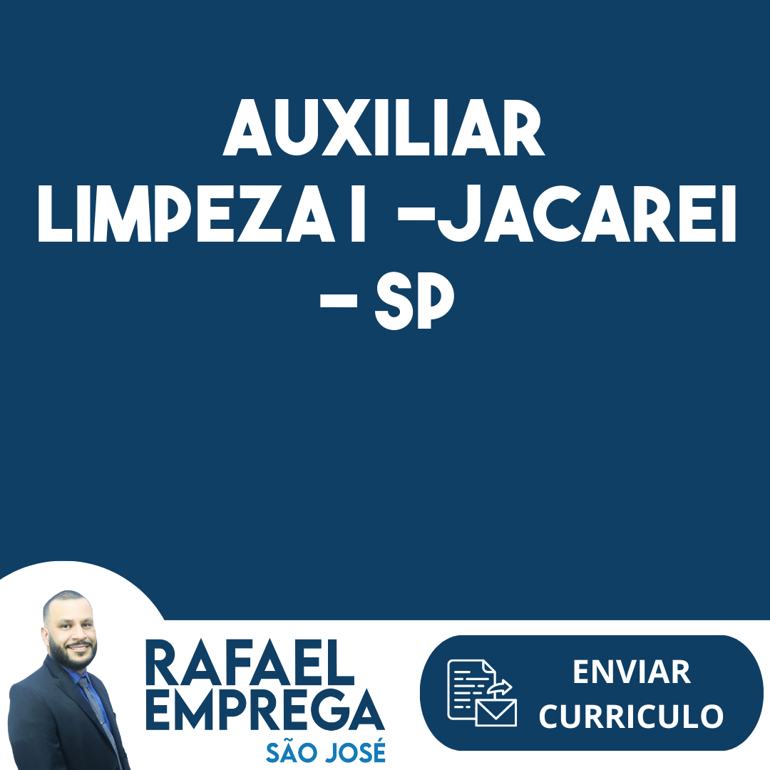 Auxiliar Limpeza I -Jacarei - Sp 301