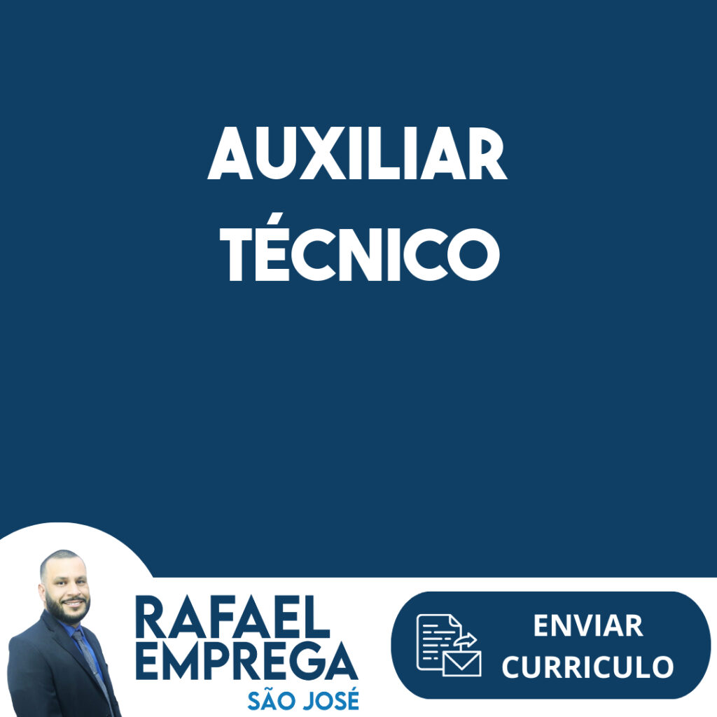 Auxiliar Técnico-São José Dos Campos - Sp 1 Auxiliar Técnico-São José Dos Campos - Sp 1