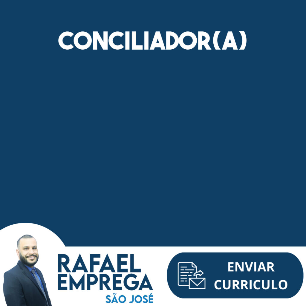 Conciliador(A)-São José Dos Campos - Sp 1 Conciliador(A)-São José Dos Campos - Sp 1