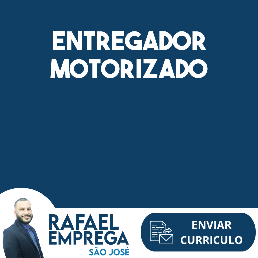 Entregador Motorizado-São José Dos Campos - Sp 1 Entregador Motorizado-São José Dos Campos - Sp 1