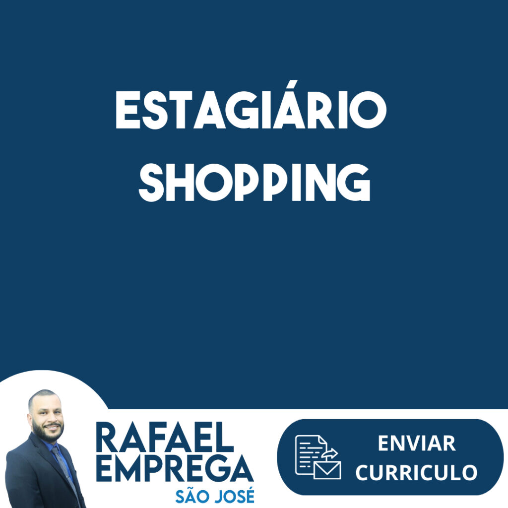 Estagiário Shopping -São José Dos Campos - Sp 1