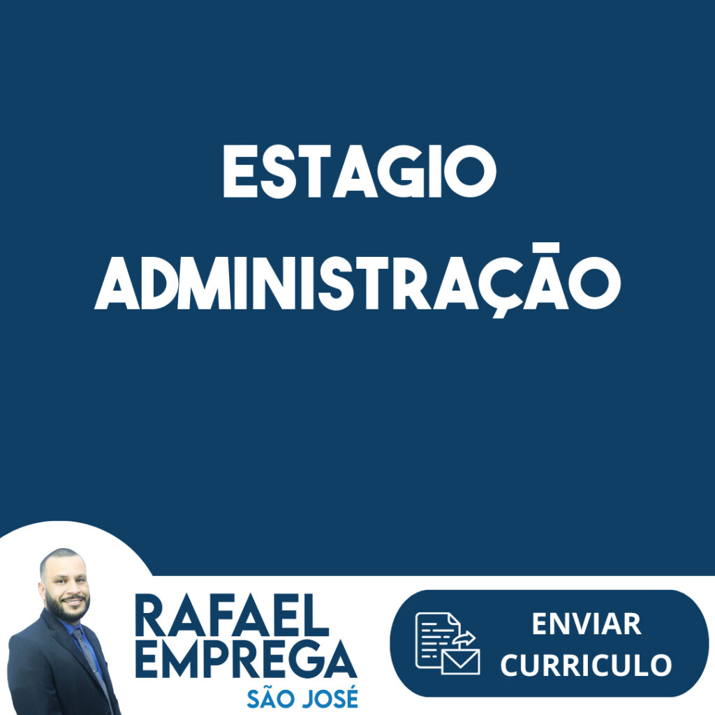 Estagio Administração-São José Dos Campos - Sp 1 Estagio Administração-São José Dos Campos - Sp 1
