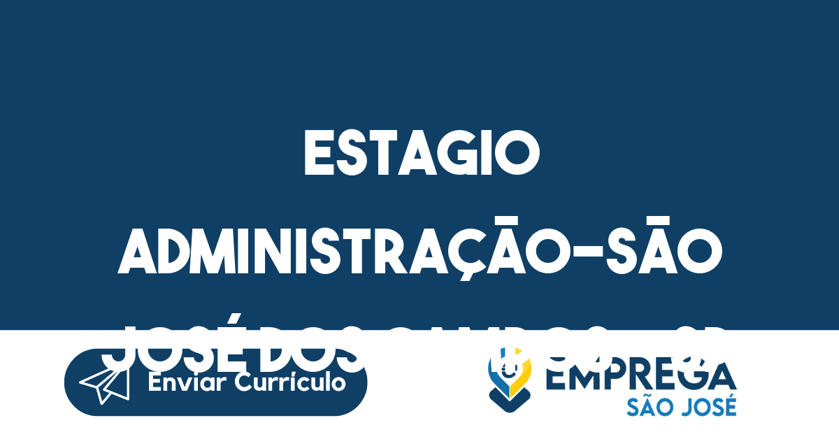 Estagio Administração-São José Dos Campos - Sp 25