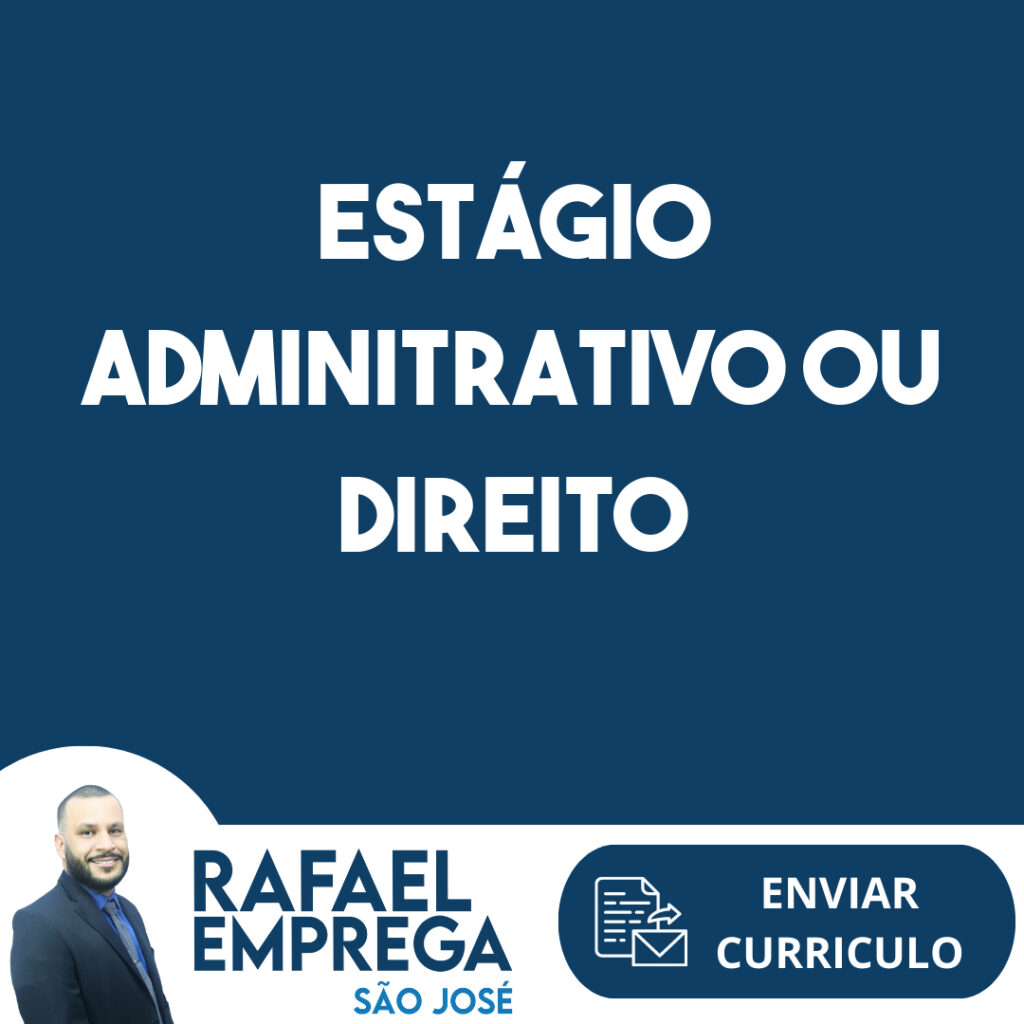 Estágio Adminitrativo Ou Direito-São José Dos Campos - Sp 1