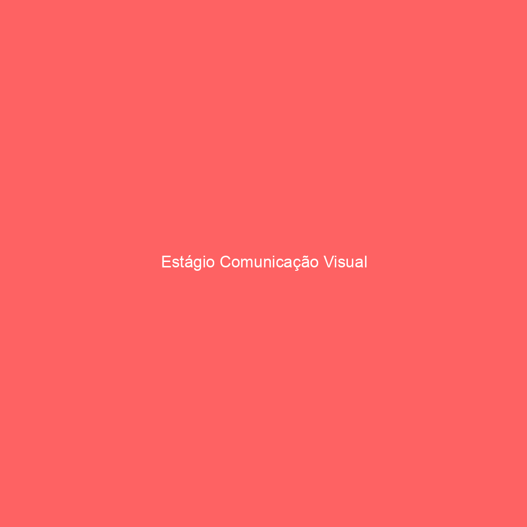 Estágio Comunicação Visual 211