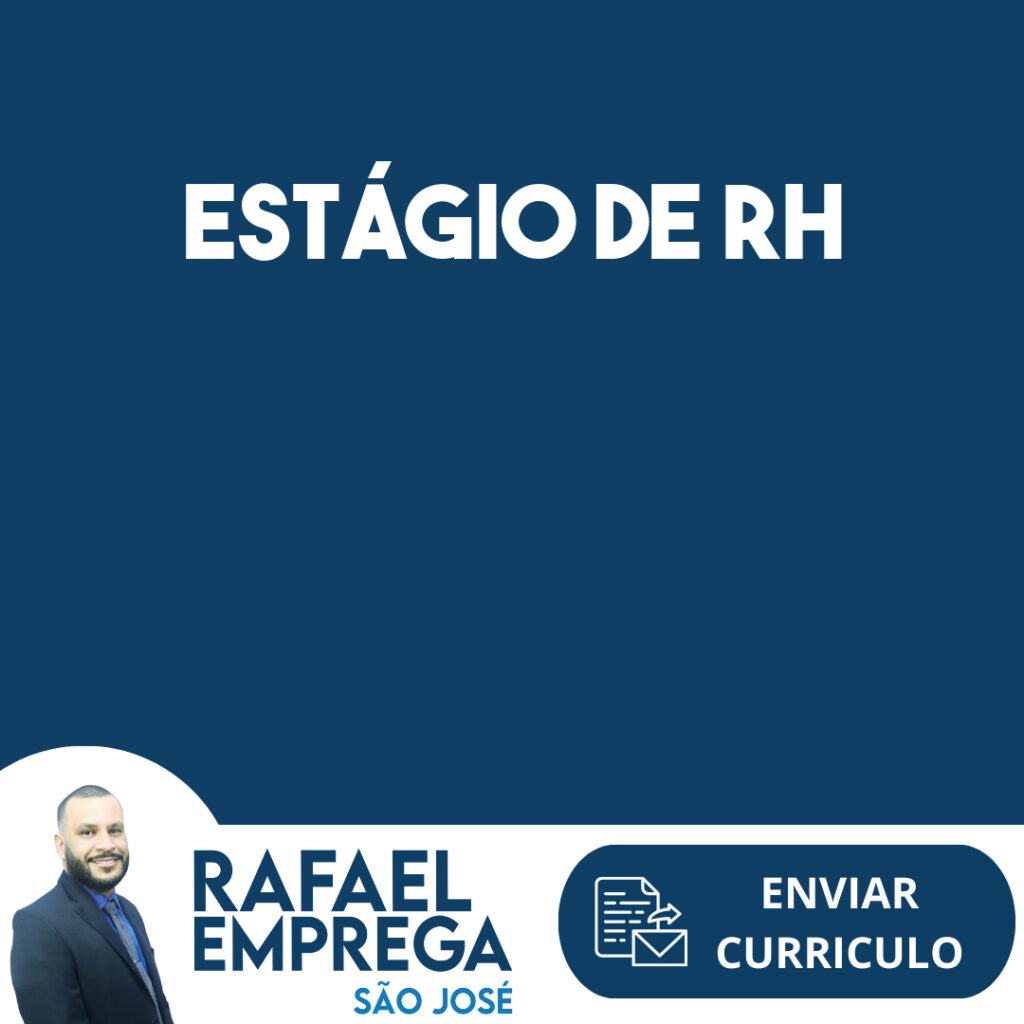 Estágio De Rh-São José Dos Campos - Sp 1 Estágio De Rh-São José Dos Campos - Sp 1