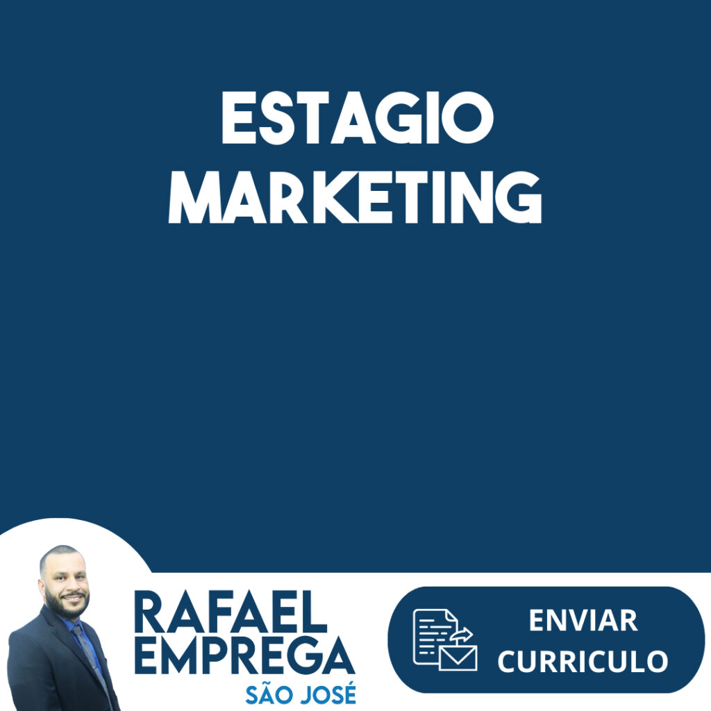 Estagio Marketing-São José Dos Campos - Sp 1 Estagio Marketing-São José Dos Campos - Sp 1