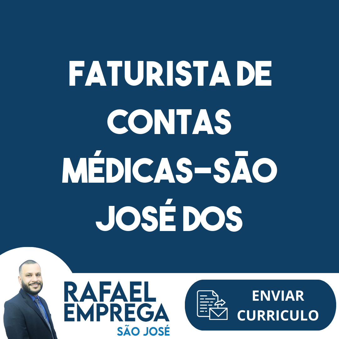 Faturista De Contas Médicas-São José Dos Campos - Sp 21