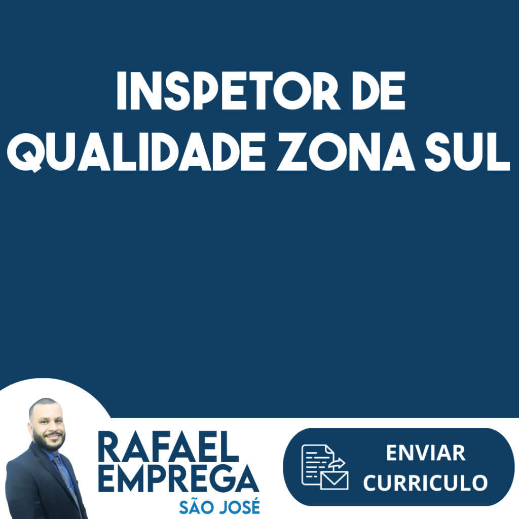 Inspetor De Qualidade Zona Sul -São José Dos Campos - Sp 1