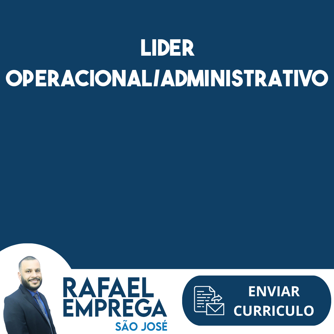 Lider Operacional/Administrativo-São José Dos Campos - Sp 11