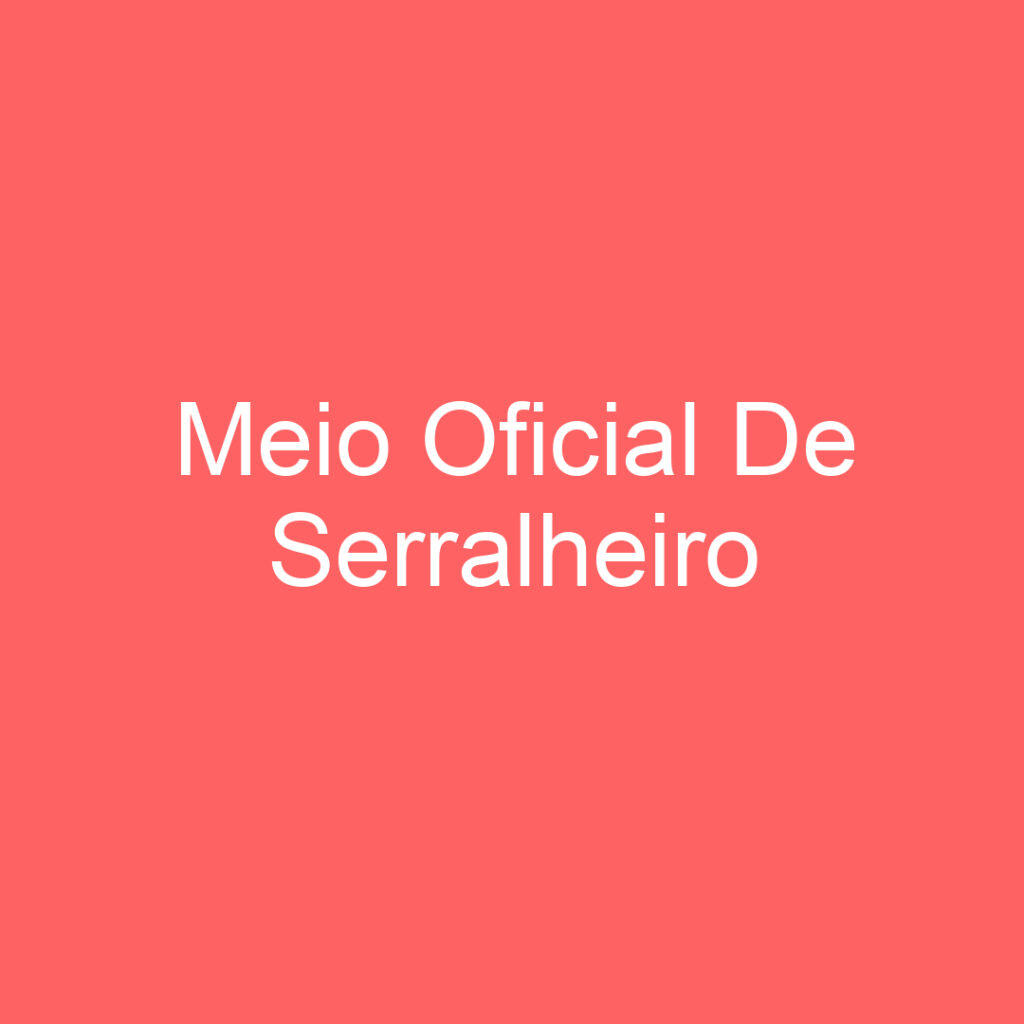 Meio Oficial De Serralheiro 1