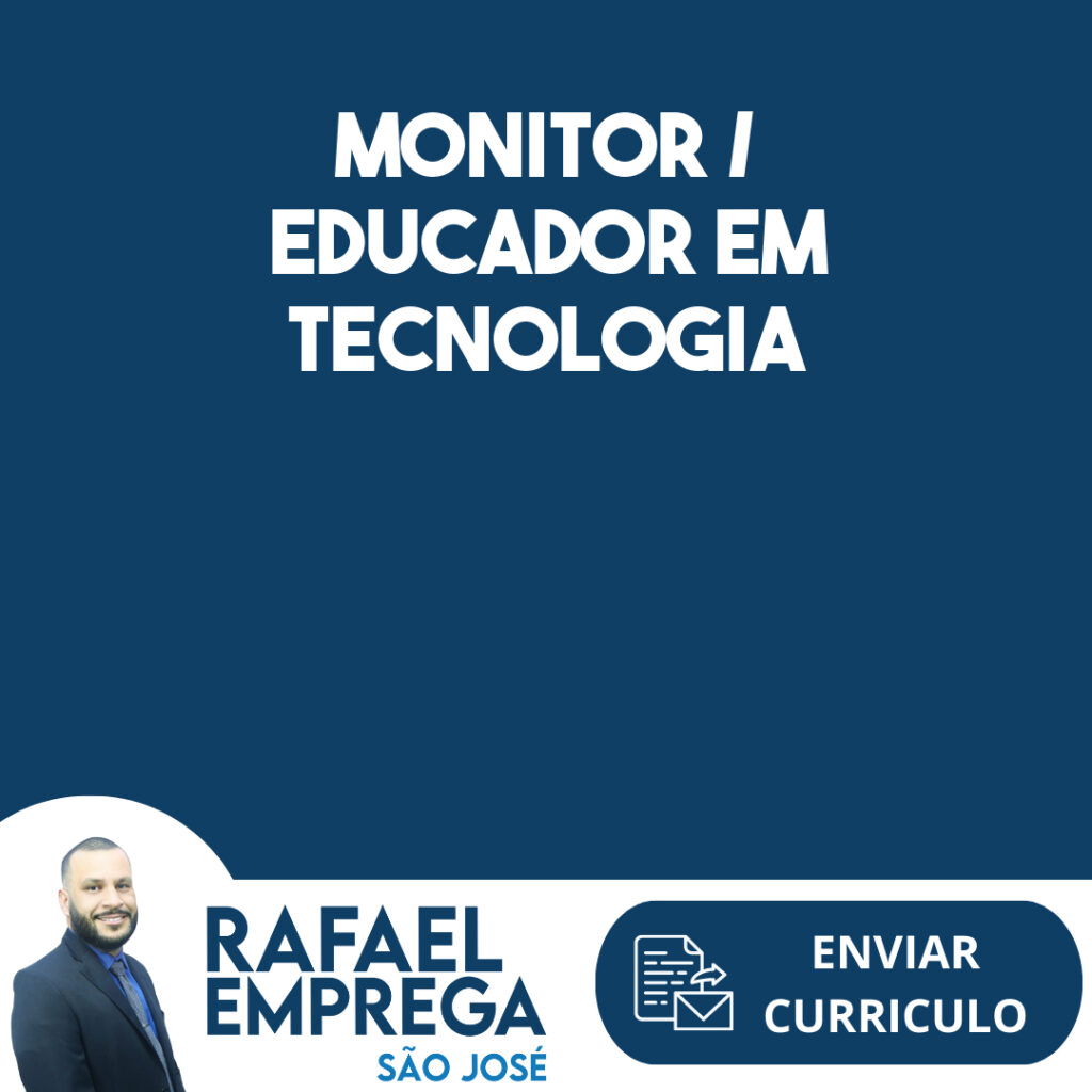 Monitor / Educador Em Tecnologia-São José Dos Campos - Sp 1