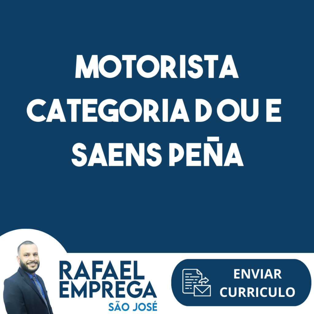 Motorista Categoria D Ou E Saens Peña-São José Dos Campos - Sp 1 Motorista Categoria D Ou E Saens Peña-São José Dos Campos - Sp 1