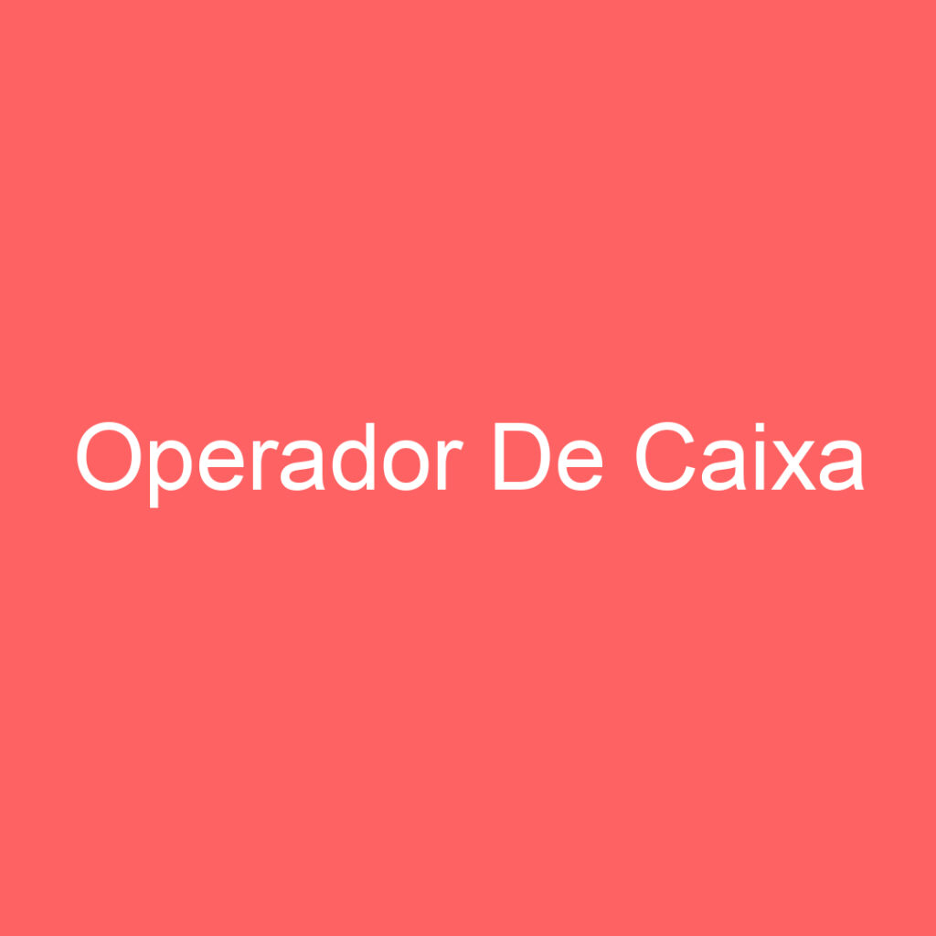 Operador De Caixa 1