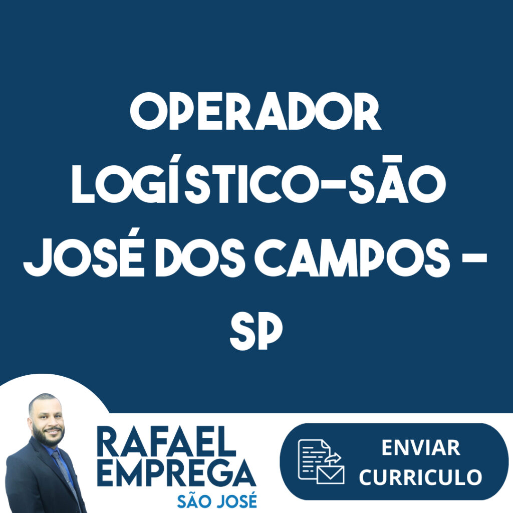 Operador Logístico-São José Dos Campos - Sp 1 Operador Logístico-São José Dos Campos - Sp 1