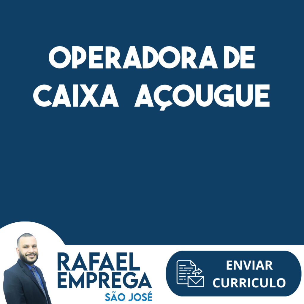 Operadora De Caixa Açougue -São José Dos Campos - Sp 1