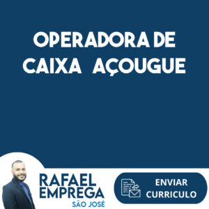 Operadora De Caixa Açougue -São José Dos Campos - Sp 4